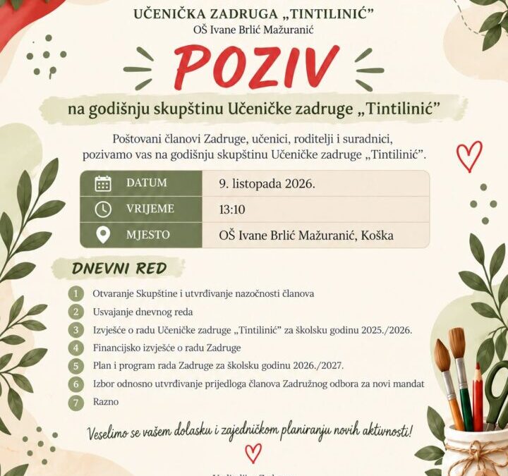 VIJEST: Poziv na godišnju skupštinu Učeničke zadruge “Tintilinić”